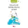Dalgalar Dedikoduyu Sever