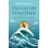 Dalgaları Yönetmek