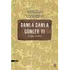 Damla Damla Günler 03 (1984-1989)