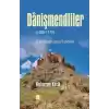Danişmendliler - Orta Anadolunun Fatihleri