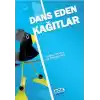 Dans Eden Kağıtlar