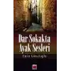 Dar Sokakta Ayak Sesleri