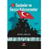 Darbeler ve Sessiz Kahramanlar