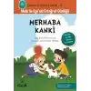 Davranış Eğitimi Serisi 2 - Melis ile Egenin Fotoğraf Günlüğü-Merhaba Kanki