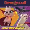 DC Süper Evciller Takımı - Lulunun Gücü!
