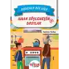 Dedemle Bir Gün 4 - Aman Söylemeyin Dostlar