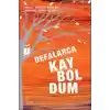 Defalarca Kayboldum