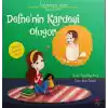 Defnenin Kardeşi Oluyor