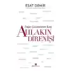 Değer Çözülmelerine Karşı - Ahlakın Direnişi