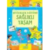 Değerler Eğitimi-Sağlıklı Yaşam