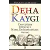 Deha ve Kaygı
