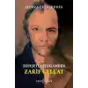 Dehşetli Peygamber Zarif Cellat