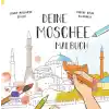 Deıne Moschee Malbuch