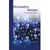 Deizmden Teizme - Tanrı-Din-İnsan