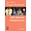 Deli Bayramı / Komşularımız (Bütün Oyunları-7)