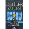Deliler Kulesi - Hussit Üçlemesi 1