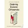 Delirmiş Evrenin Ortasında