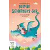 Demir Şehirdeki Sır – Kayıp Ejderhalar Tarihi 2