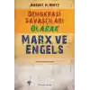 Demokrasi Savaşçıları Olarak Marx ve Engels
