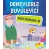 Deneylerle Büyüleyici Mikro Organizmalar