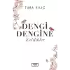 Dengi Dengine Evlilikler