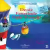 Deniz Fenerinde Öğle Yemeği-Deniz Hikayeleri-İlk Okuma Kitaplarım