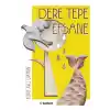 Dere Tepe Efsane