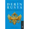 Derin Rusya - Güç Mücadeleleri, Gizli Teşkilatlar, Darbeler ve İsyanlar