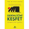 Derinliğini Keşfet