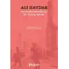 Dersimden Marsilyaya Bir Direniş Öyküsü Ali Haydar
