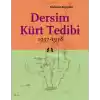 Dersim Kürt Tedibi 1937-1938