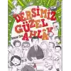 Dersimiz Güzel Ahlak