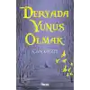 Deryada Yunus Olmak