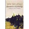 Devenin Söylediği