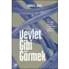 Devlet Gibi Görmek