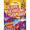 Devre Şehrine Saldırı