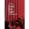 Devrim Nasıl Yapılır?