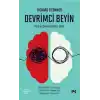 Devrimci Beyin - Kötü Alışkanlıklarınızı Yıkın!