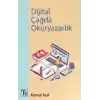 Dijital Çağda Okuryazarlık