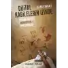 Dijital Kabilelerin İzinde  Sosyal Netnografik Araştırmalar