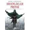 Dikenlikler Prensi / Parçalanmış İmparatorluk Serisi 1