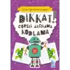 Dikkat! Görsel Algılama Kodlama