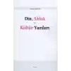 Din, Ahlak ve Kültür Yazıları