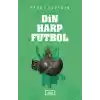 Din, Harp, Futbol