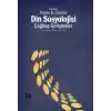 Din Sosyolojisi: Çağdaş Gelişmeler