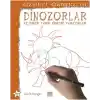 Dinazorlar ve Diğer Tarih Öncesi Yaratıklar / Çizmeyi Öğrenelim
