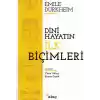 Dini Hayatın İlk Biçimleri