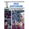 Dinim Serisi 9 - Dua Ediyorum