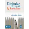 Dinimize Hizmetin İç Sorunları
