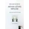 Dinlerin Kökeni Aryan Güneş Mitleri